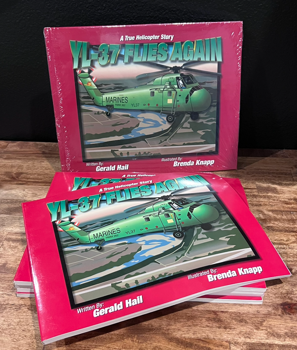 YL-37 Flies Again – A True Helicopter Story (Children’s Book by Gerald Hail)